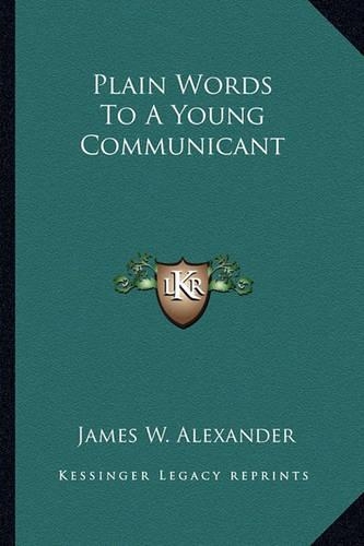 Plain Words To A Young Communicant