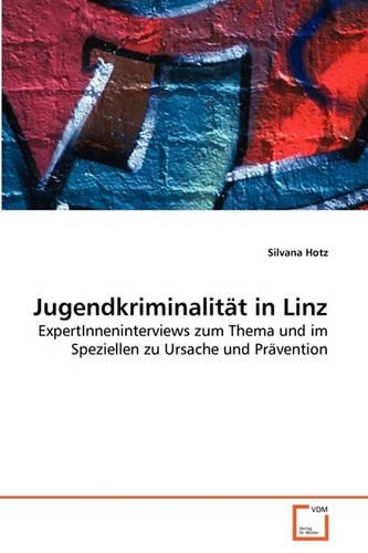 Jugendkriminalität in Linz
