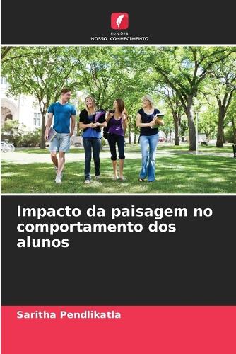 Impacto da paisagem no comportamento dos alunos