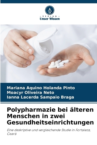 Polypharmazie bei älteren Menschen in zwei Gesundheitseinrichtungen