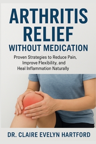 Arthritis Relief Without Medication
