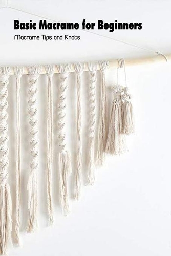 Basic Macrame for Beginners