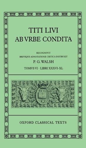 Livy Ab Urbe Condita Books XXXVI-XL