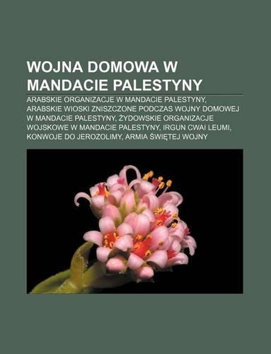 Wojna Domowa W Mandacie Palestyny