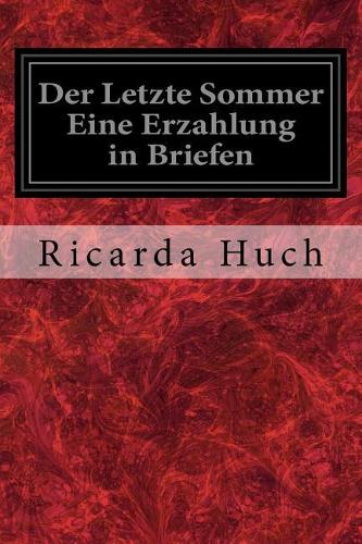 Der Letzte Sommer Eine Erzahlung in Briefen