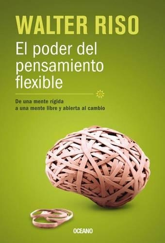 El Poder del Pensamiento Flexible