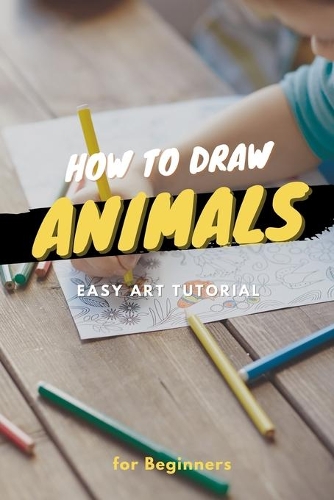 How to Draw Animals