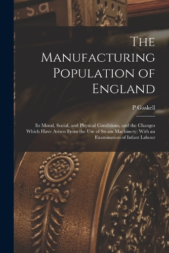 The Manufacturing Population of England