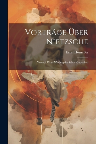 Vorträge Über Nietzsche
