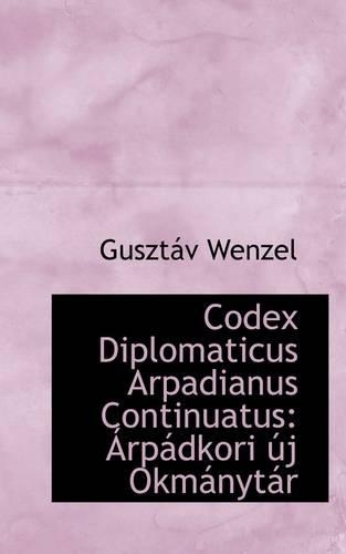 Codex Diplomaticus Arpadianus Continuatus