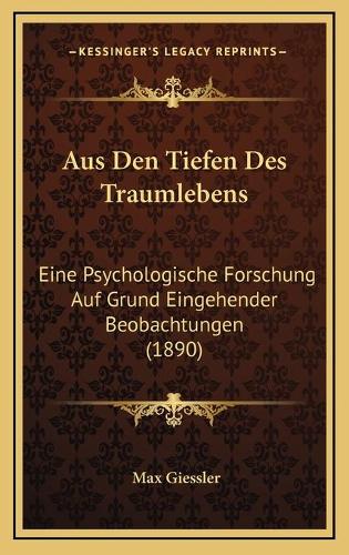 Aus Den Tiefen Des Traumlebens