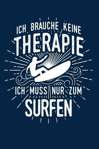 Therapie? Lieber Surfen (Welle)