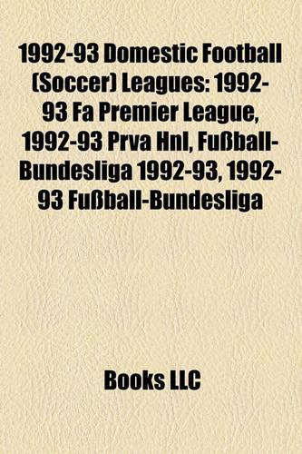 1992-93 Domestic Football (Soccer) Leagues