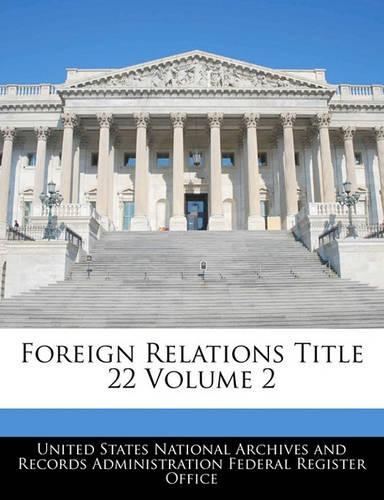 Foreign Relations Title 22 Volume 2