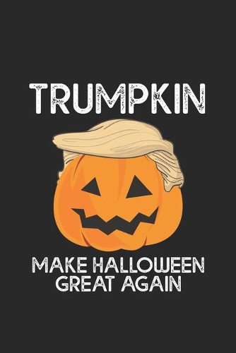 Trumpkin Make Halloween Great Again