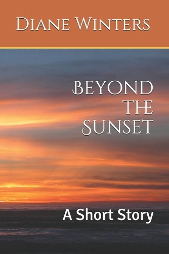 Beyond the Sunset