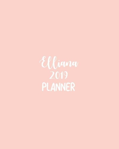 Elliana 2019 Planner