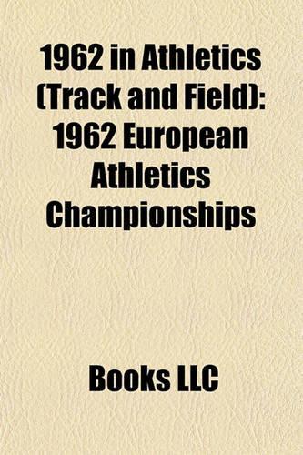1962 in Athletics (Track and Field)