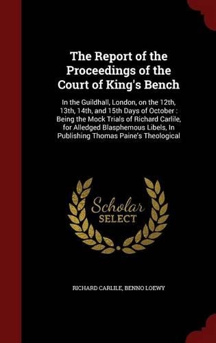 The Report of the Proceedings of the Court of King's Bench