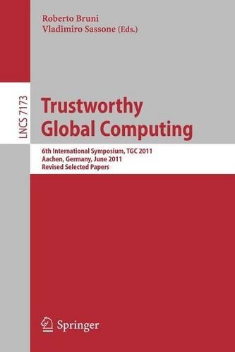 Trustworthy Global Computing