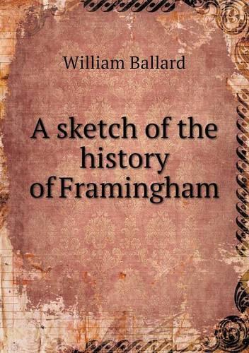 A sketch of the history of Framingham