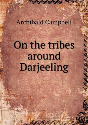 On the tribes around Darjeeling