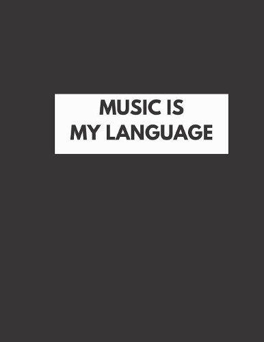 Music Is My Language