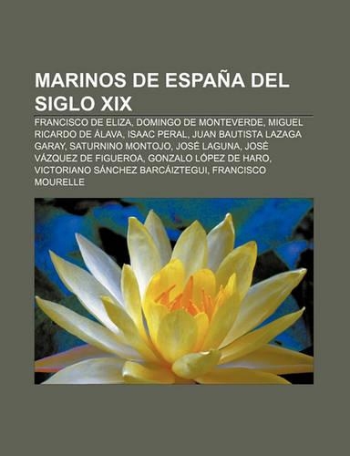 Marinos de Espana del Siglo XIX