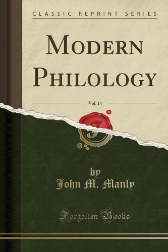 Modern Philology, Vol. 14 (Classic Reprint)