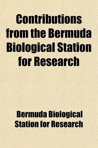 Contributions from the Bermuda Biological Station for Research (Volume 1-10)