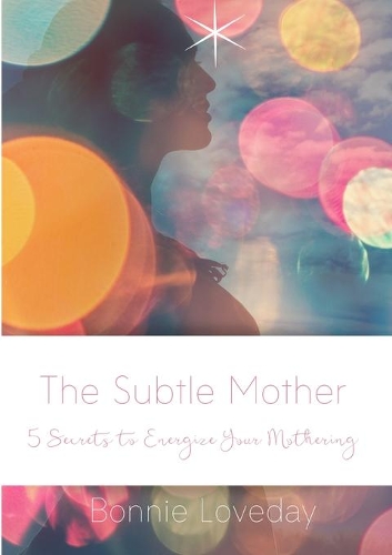 The Subtle Mother