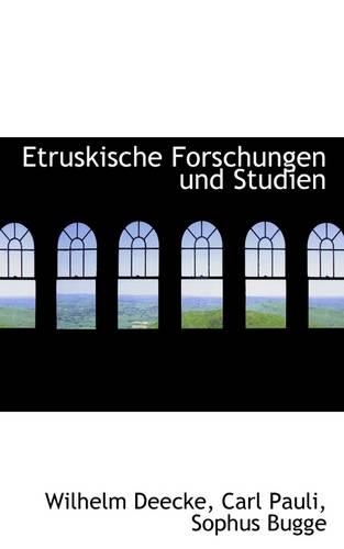 Etruskische Forschungen Und Studien