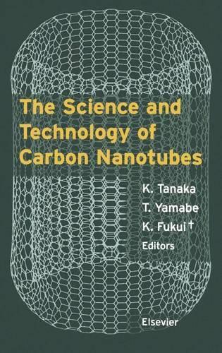 The Science and Technology of Carbon Nanotubes