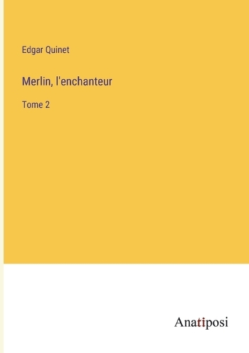 Merlin, l'enchanteur