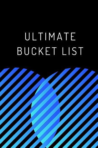 Ultimate Bucket List