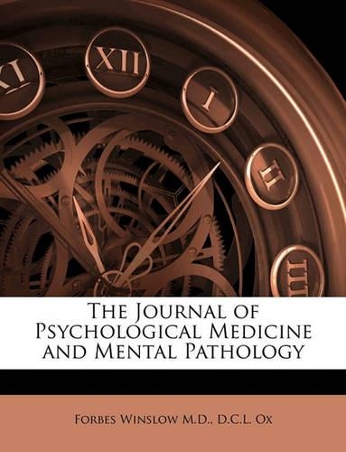 The Journal of Psychological Medicine and Mental Pathology