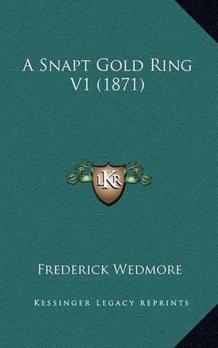 A Snapt Gold Ring V1 (1871)