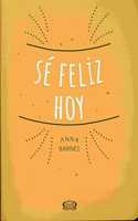 Se Feliz Hoy