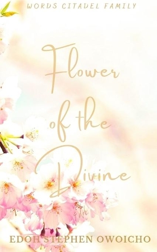 Flower of the Divine