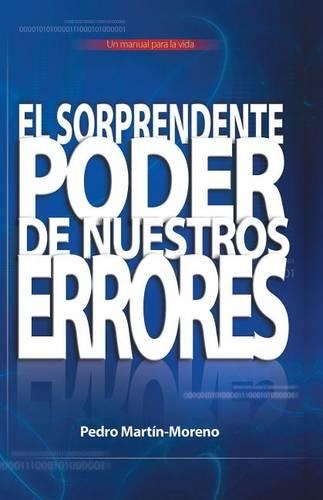 El Sorprendente Poder de Nuestros Errores