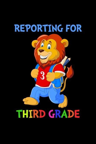 Reporting For 3rd Grade