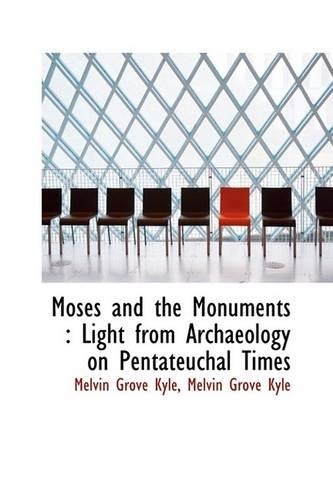 Moses and the Monuments