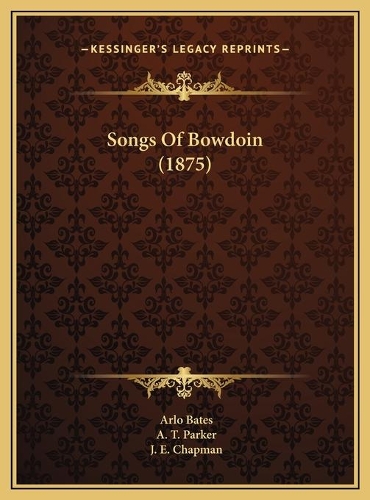 Songs Of Bowdoin (1875)