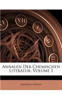 Annalen Der Chemischen Literatur.