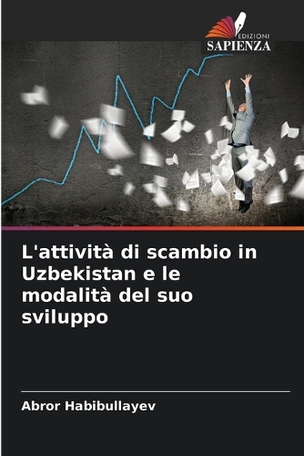 L'attività di scambio in Uzbekistan e le modalità del suo sviluppo