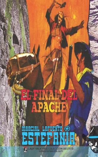 El final del Apache (Colección Oeste)