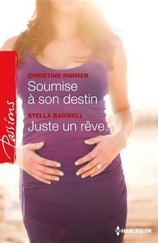 Soumise a Son Destin - Juste Un Reve...
