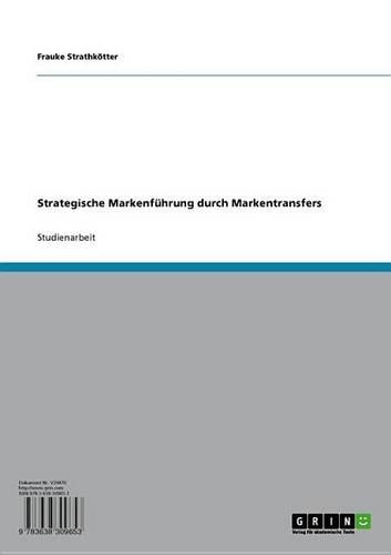 Strategische Markenfuhrung Durch Markentransfers
