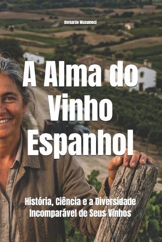 A Alma do Vinho Espanhol