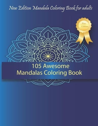 105 Awesome Mandalas Coloring Book